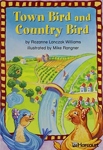 Book cover for Town Bird, Country Bird, on Level Grade 1: Harcourt School Publishers Trophies by Hsp