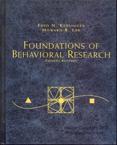 Book cover for Foundations of Behavioral Research (PSY 200 (300) Quantitative Methods in Psychology) by Kerlinger, Fred N.