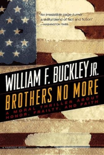 Book cover for Brothers No More by Buckley, William F.