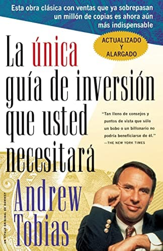 Book cover for La Unica Guia de Inversion Que Usted Necesitar (The Only Investment Guide You'll Ever Need, Spanish Edition) by Tobias, Andrew