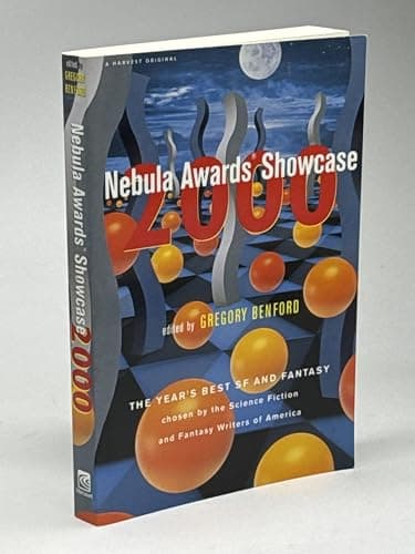 Book cover for Nebula Awards Showcase 2000 : The Year's Best SF and Fantasy Chosen by the Science-Fiction and Fantasy Writers by Benford