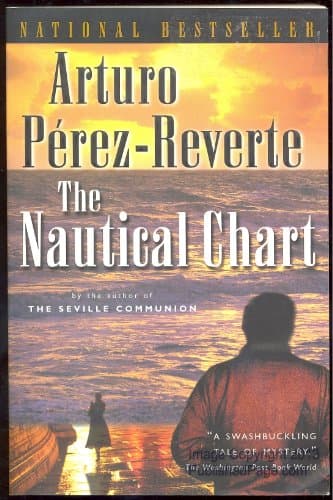 Book cover for The Nautical Chart by Perez-Reverte, Arturo