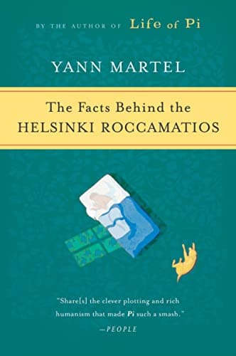 Book cover for The Facts Behind The Helsinki Roccamatios: Literary Short Stories of Life, Loss, and Human Depth by Martel, Yann