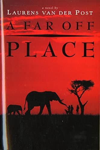 Book cover for A Far-Off Place by van der Post, Laurens