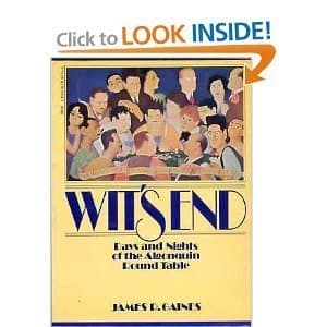 Book cover for Wit's End: Days and Nights of the Algonquin Round Table by Gaines, James R.