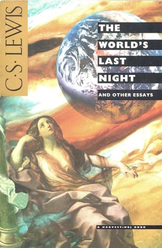 The World's Last Night: And Other Essays