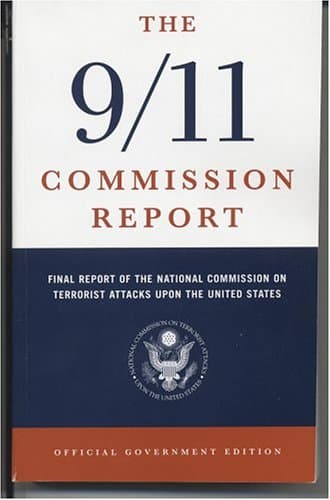 Book cover for The 9/11 Commission Report: Final Report Of The National Commission On Terrorist Attacks Upon The United States : Official Government Edition by United States Congress