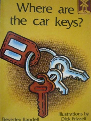 Book cover for Windmill Books, Where Are the Car Keys? by Beverley Randell
