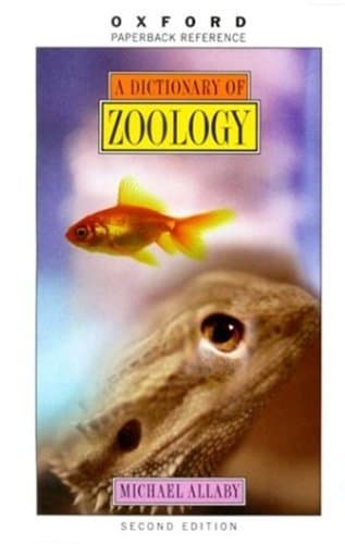 Book cover for A Dictionary of Zoology (Oxford Paperback Reference) by Allaby, Michael