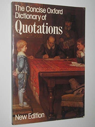 Book cover for The Concise Oxford Dictionary of Quotations (Oxford Quick Reference) by Oxford University Press