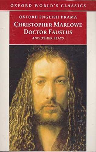 Doctor Faustus and Other Plays (Oxford World's Classics)