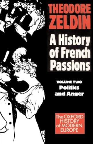 Book cover for France, 1848-1945: Politics and Anger (Oxford Paperbacks) (Vol 2) by Zeldin, Theodore