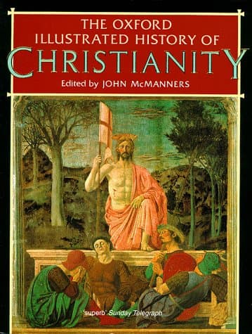 Book cover for The Oxford Illustrated History of Christianity (Oxford Illustrated Histories) by McManners, John