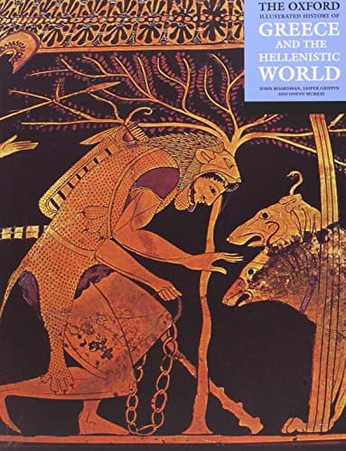 Book cover for The Oxford Illustrated History of Greece and the Hellenistic World by Boardman, John