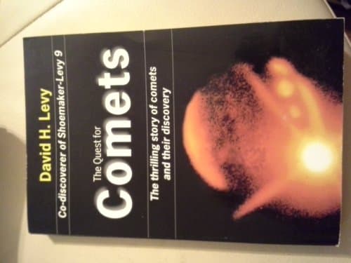 Book cover for The Quest for Comets: An Explosive Trail of Beauty and Danger by Levy, David H.