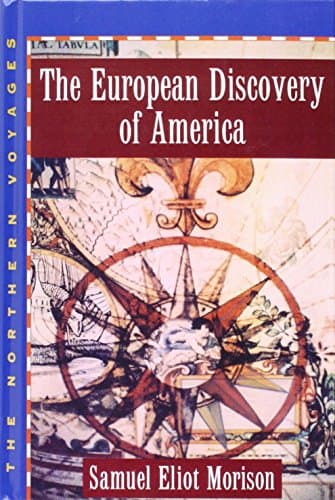 Book cover for The European Discovery of America: Volume 1: The Northern Voyages A.D. 500-1600 by Morison, Samuel Eliot