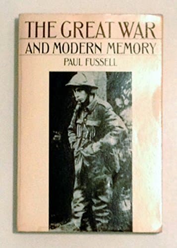 Book cover for The Great War and Modern Memory by Fussell, Paul
