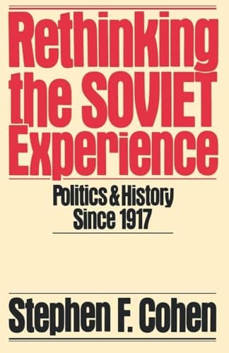 Book cover for Rethinking the Soviet Experience: Politics and History since 1917 (Galaxy Books) by Cohen, Stephen F.