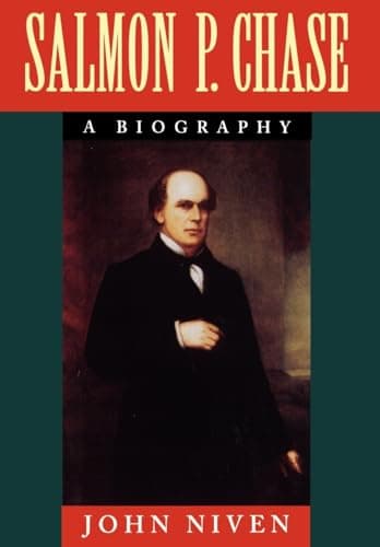 Book cover for Salmon P. Chase: A Biography by Niven, John