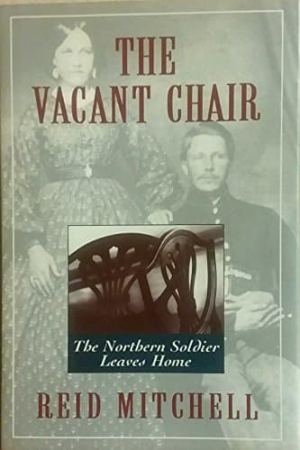 The Vacant Chair: The Northern Soldier Leaves Home