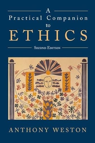 Book cover for A Practical Companion to Ethics by Weston, Anthony