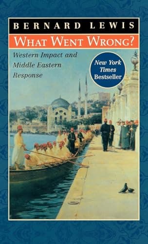 Book cover for What Went Wrong?: Western Impact and Middle Eastern Response by Lewis, Bernard