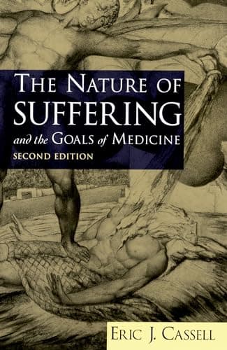 Book cover for The Nature of Suffering and the Goals of Medicine, 2nd Edition by Cassell, Eric J.