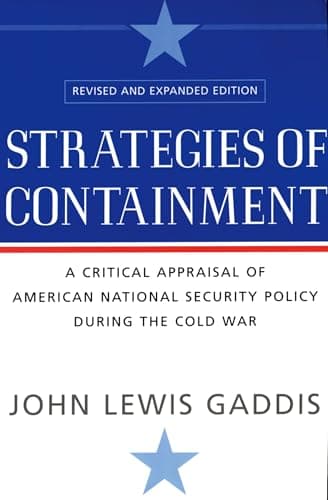 Book cover for Strategies of Containment: A Critical Appraisal of American National Security Policy during the Cold War by Gaddis, John Lewis