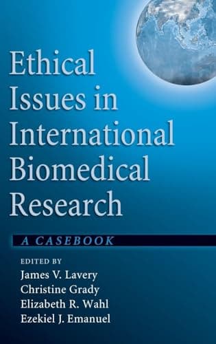 Book cover for Ethical Issues in International Biomedical Research: A Casebook by Lavery, James V.