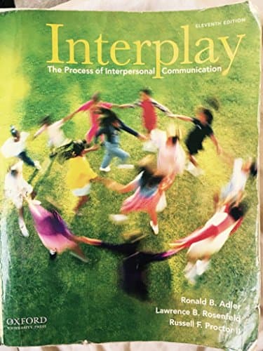 Book cover for Interplay: The Process of Interpersonal Communication by Adler, Ronald B.