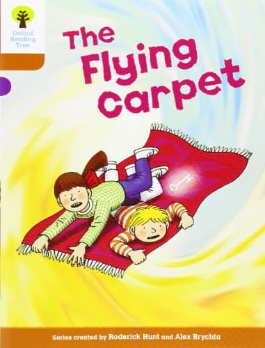 Book cover for Oxford Reading Tree: Level 8: Stories: The Flying Carpet by Roderick Hunt