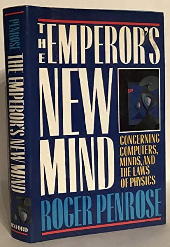 Book cover for The Emperor's New Mind: Concerning Computers, Minds, and the Laws of Physics by Penrose, Roger