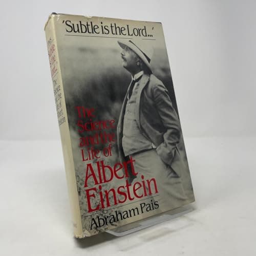 Book cover for Subtle is the Lord: The Science and the Life of Albert Einstein by Pais, Abraham