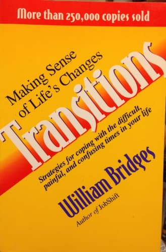 Book cover for Transitions: Making Sense of Life's Changes by Bridges, William