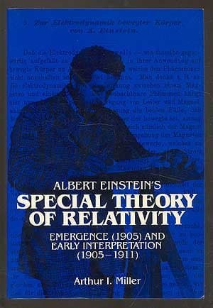 Albert Einstein's Special Theory of Relativity: Emergence (1905 AND EARLY INTERPRETATION)