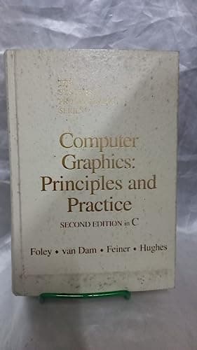 Book cover for Computer Graphics: Principles and Practice by FOLEY, VAN DAM, FEINER, HUGHES