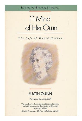 Book cover for A Mind Of Her Own: The Life Of Karen Horney (Radcliffe Biography Series) by Quinn, Susan