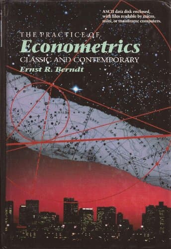 Book cover for The Practice of Econometrics: Classic and Contemporary by Ernst R. Berndt
