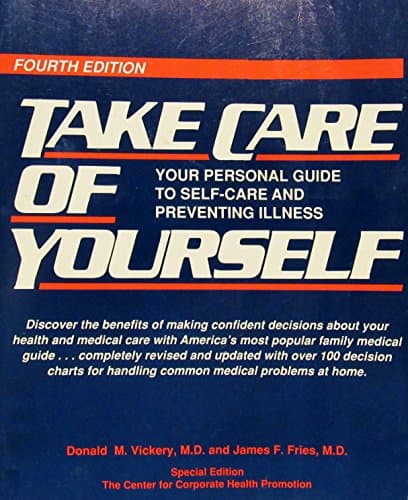 Book cover for Take Care Yourself: Your Personal Guide to Self-care and Preventing Illness by Donald M. Vickery