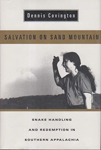 Book cover for Salvation On Sand Moutain: Snake Handling And Redemption In Southern Appalachia by Covington, Dennis