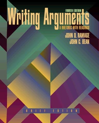 Book cover for Writing Arguments: A Rhetoric with Readings, Brief Edition by Ramage, John D.