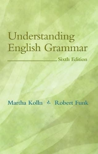 Book cover for Understanding English Grammar (6th Edition) by Kolln, Martha J.