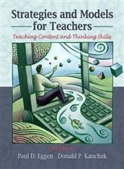 Book cover for Strategies and Models For Teachers: Teaching Content And Thinking Skills by Eggen, Paul