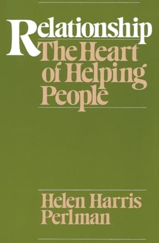 Book cover for Relationship: The Heart of Helping People by Perlman, Helen Harris