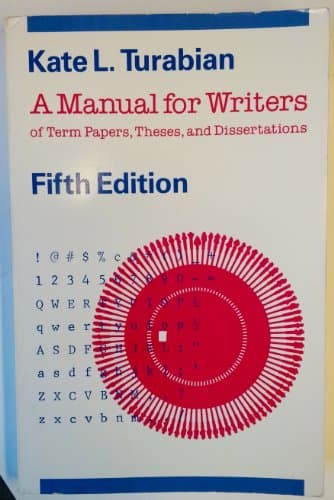 Book cover for A MANUAL FOR WRITERS- OF TERM PAPERS, THESES, AND DISSERTATIONS--FIFTH EDITION by Kate L. Turabian