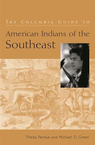 Book cover for The Columbia Guide to American Indians of the Southeast by Perdue, Theda