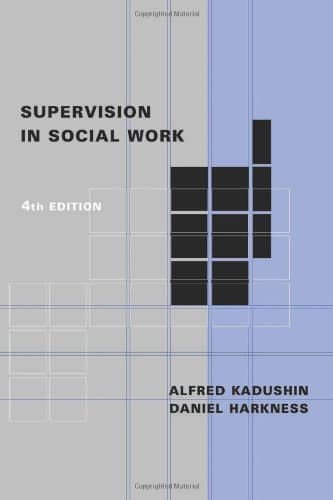 Book cover for Supervision in Social Work by Kadushin, Alfred