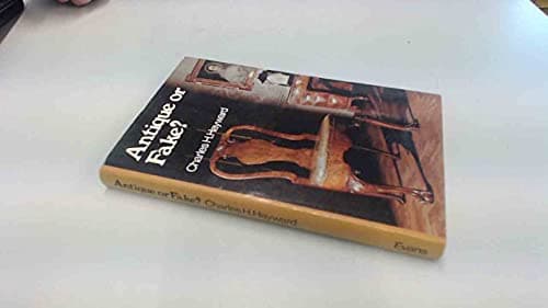 Book cover for Antique or fake?: The making of old furniture, by Charles Harold Hayward