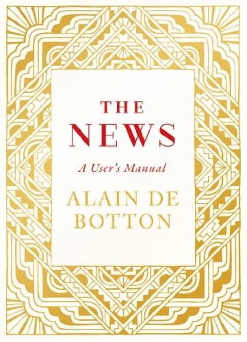Book cover for The News: A User's Manual by Alain de Botton