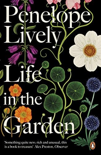 Book cover for Life in the Garden: A BBC Radio 4 Book of the Week 2017 by Penelope Lively